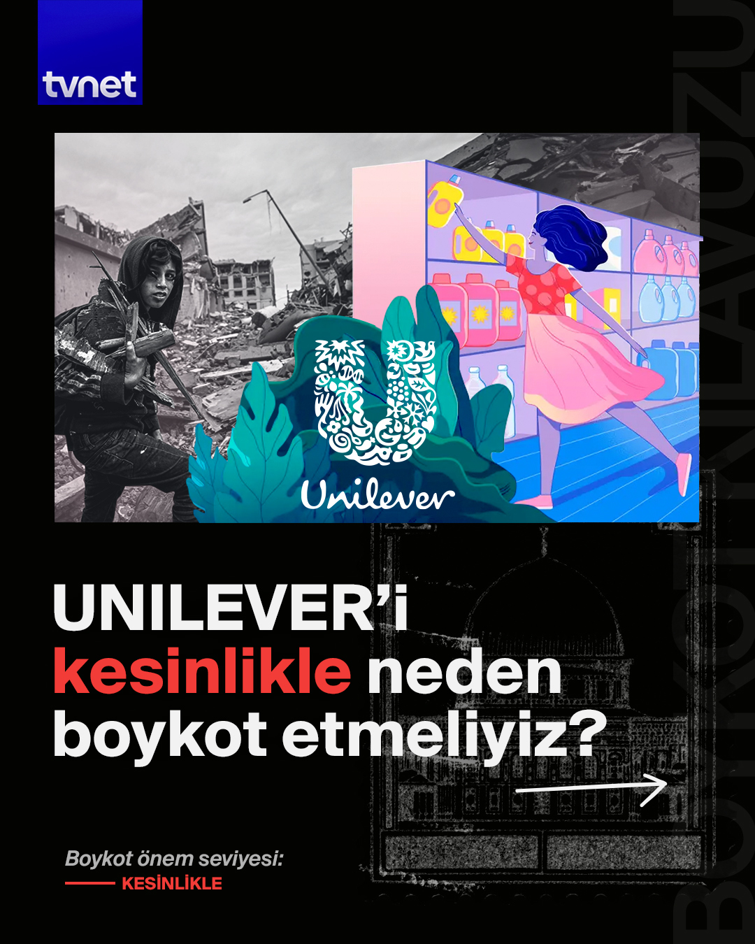 UNILIVER'i kesinlikle neden boykot etmeliyiz?