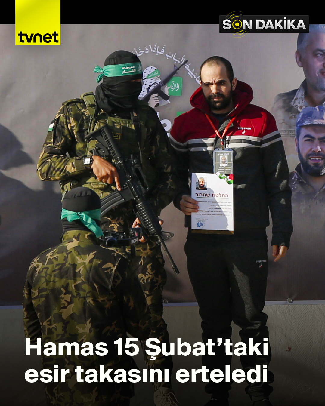 Sıradaki esir takası ertelendi