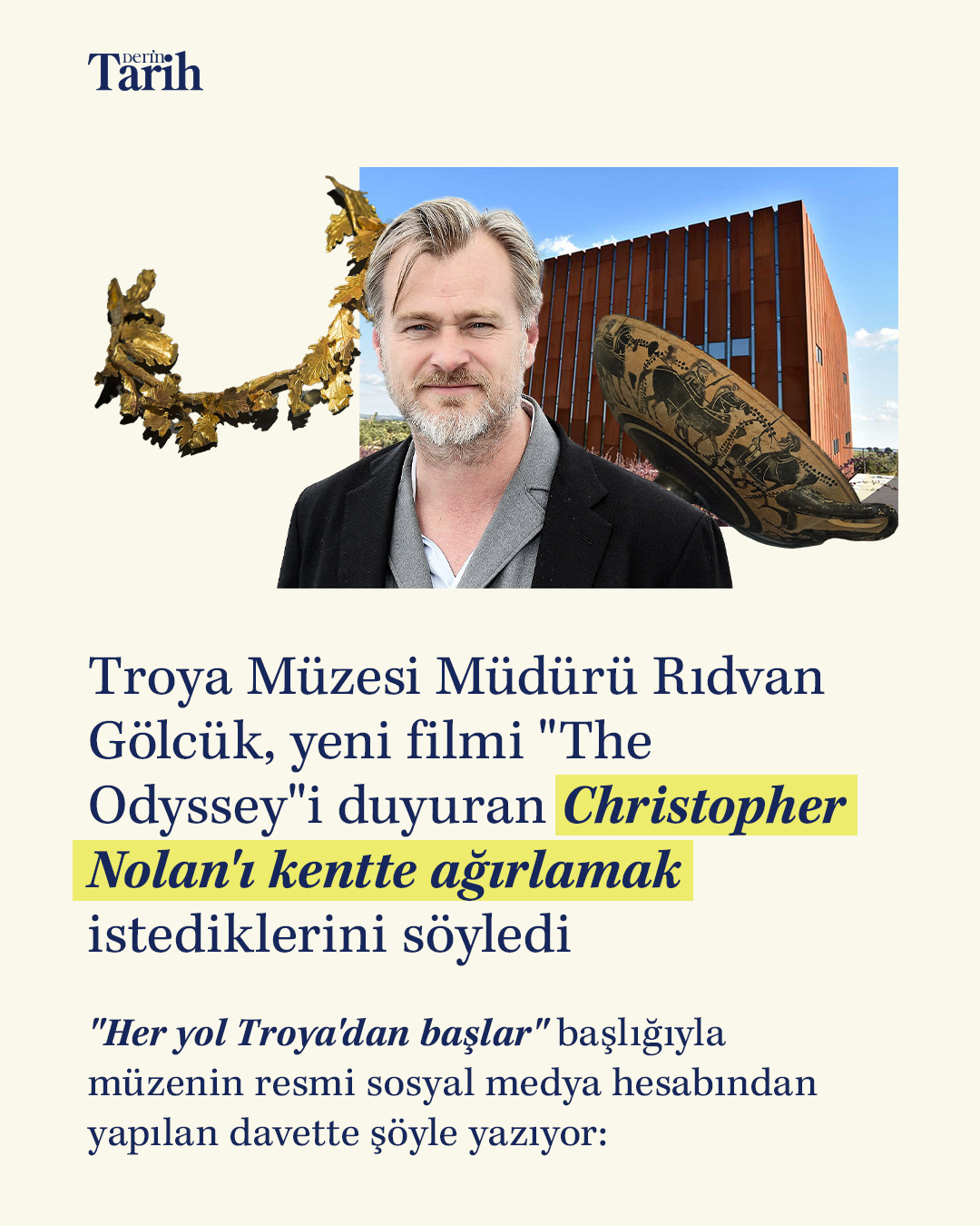 Troya Müzesi'nden Christopher Nolan'a davet