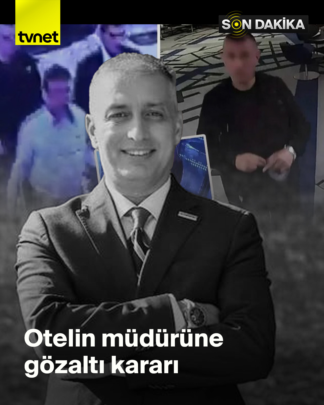 Otel müdürü ve güvenlik müdürüne gözaltı kararı