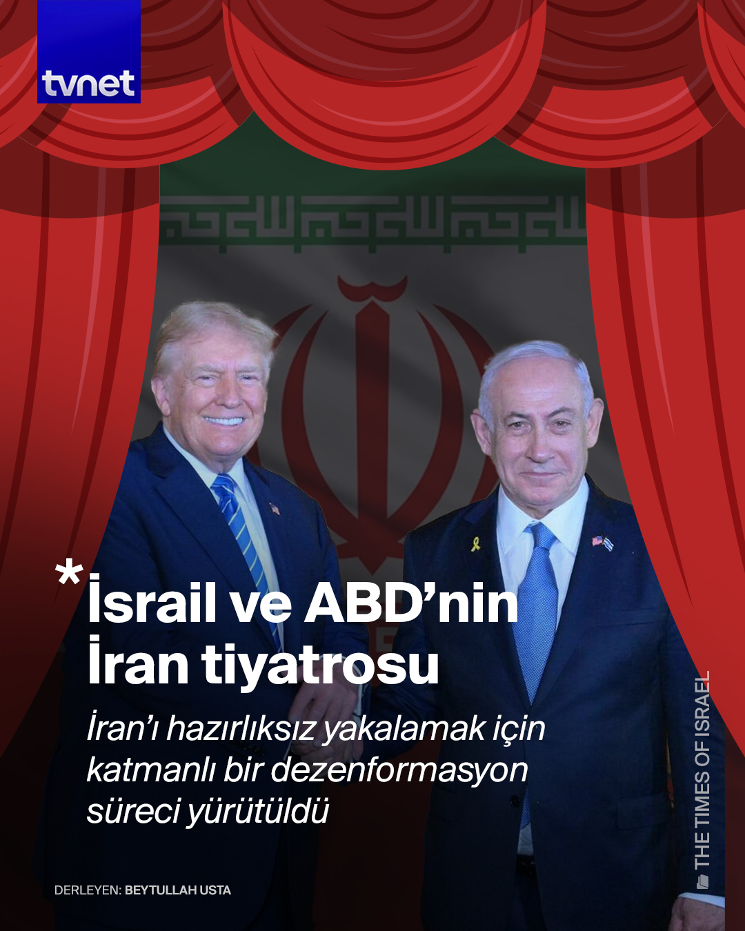 İsrail ve ABD'nin İran Tiyatrosu