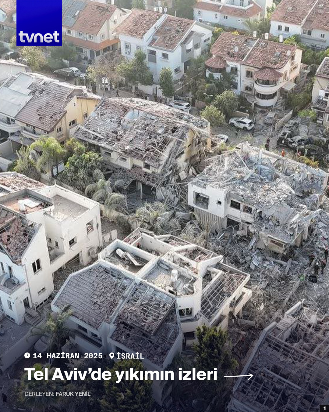 Tel Aviv’de yıkımın izleri