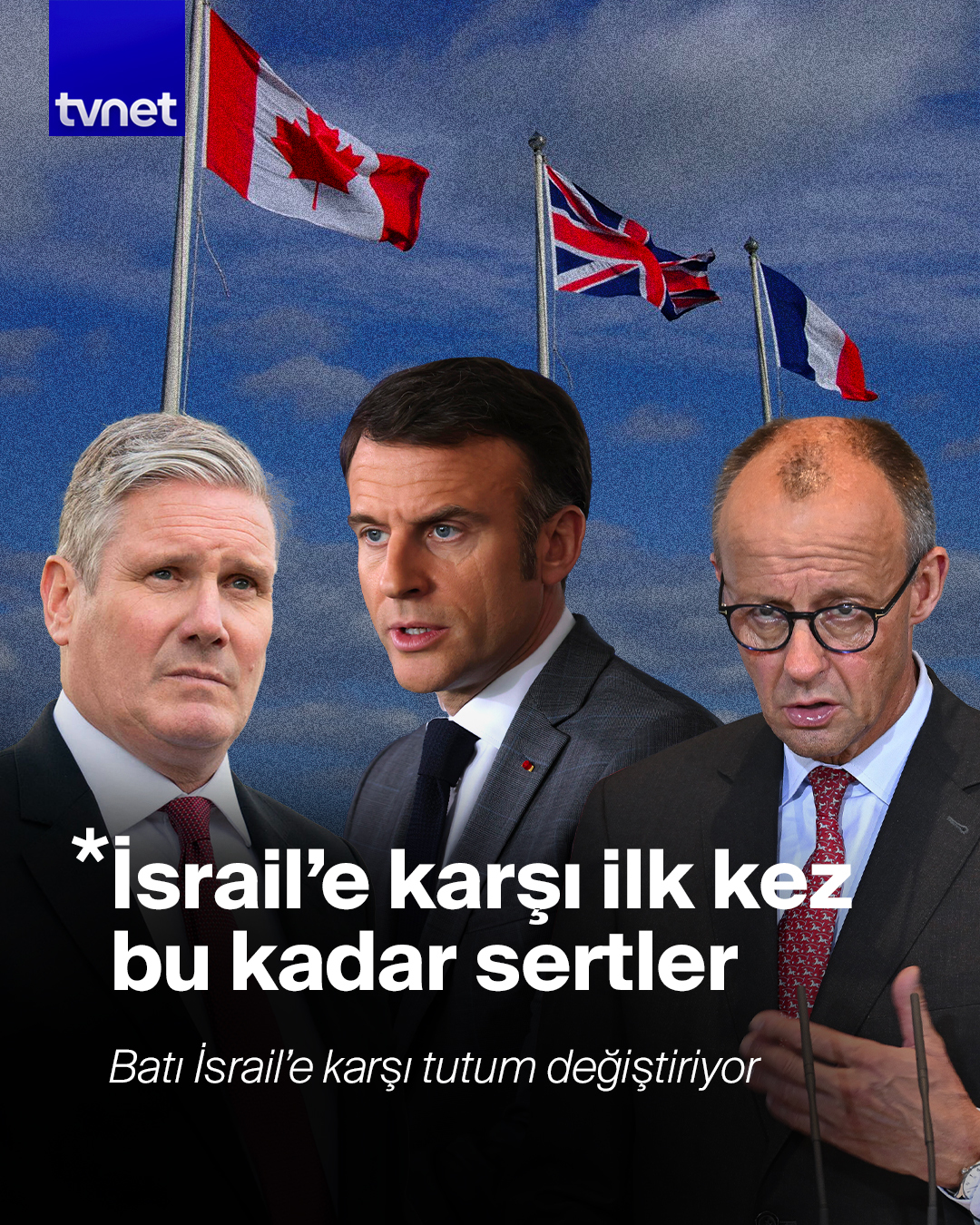 Batı İsrail'e karşı ilk kez bu kadar sert