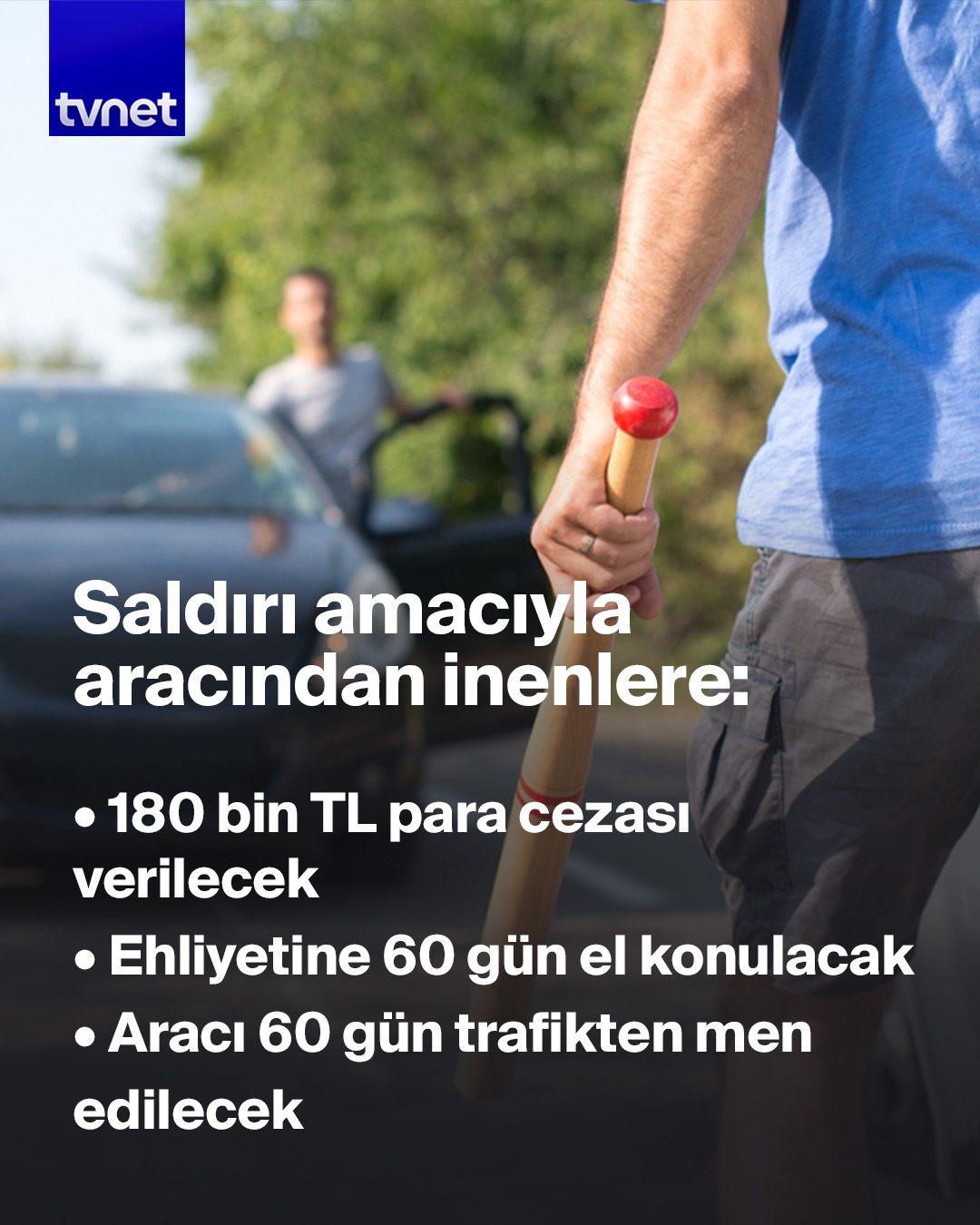 180 bin TL para cezası verilecek