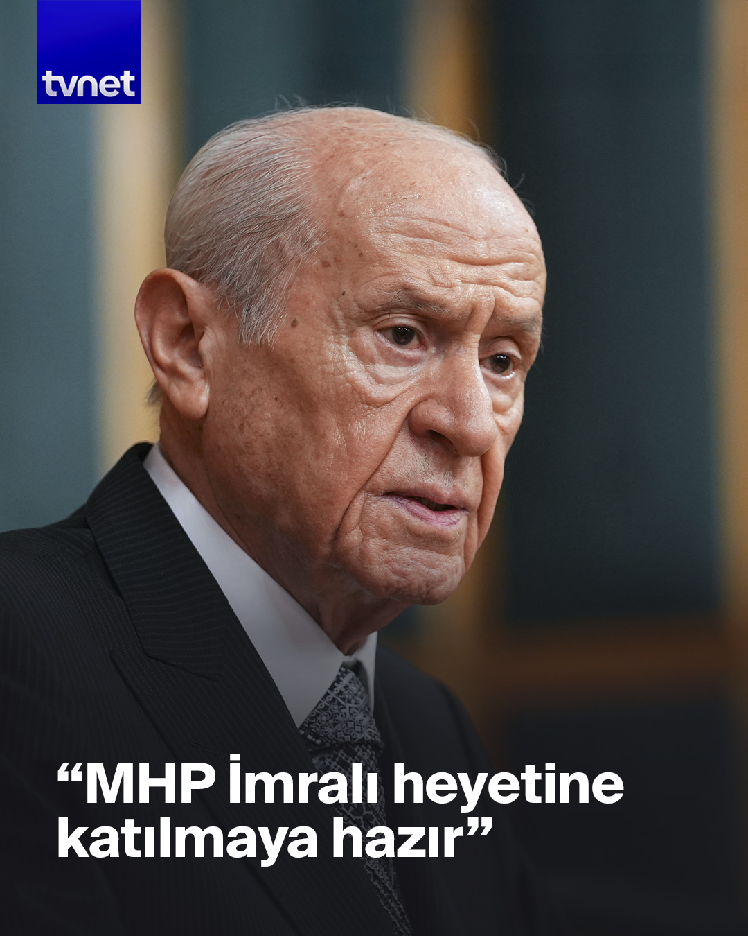 "MHP bu heyete katılmaya hazırdır"
