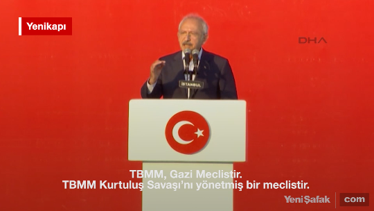 Kılıçdaroğlu: Artık yeni bir Türkiye var